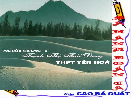 Tuần 4. Bài ca ngắn đi trên bãi cát (Sa hành đoản ca)