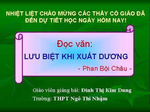 Tuần 19. Lưu biệt khi xuất dương (Xuất dương lưu biệt)