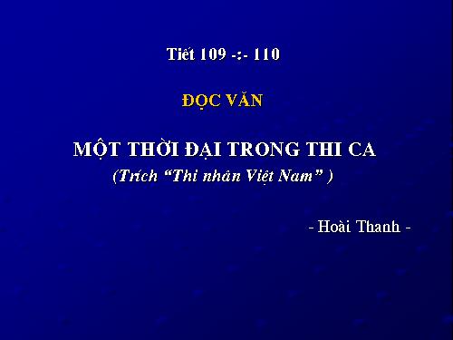 Tuần 31. Một thời đại trong thi ca