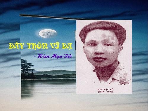 Tuần 23. Đây thôn Vĩ Dạ