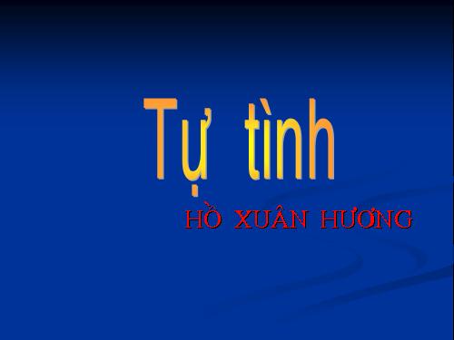 Tuần 2. Tự tình (bài II)