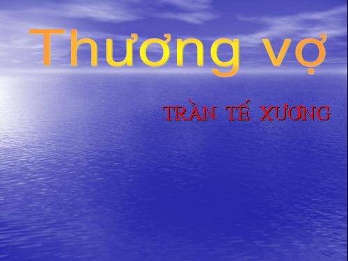 Tuần 3. Thương vợ.