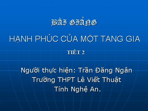 Tuần 12. Hạnh phúc của một tang gia