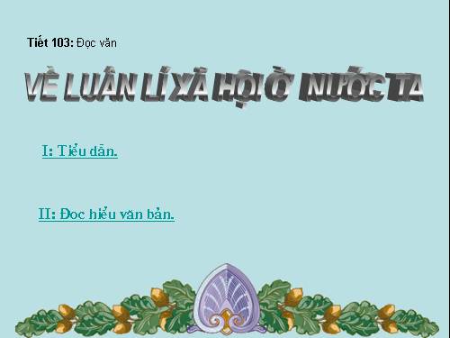 Tuần 29. Về luân lí xã hội ở nước ta