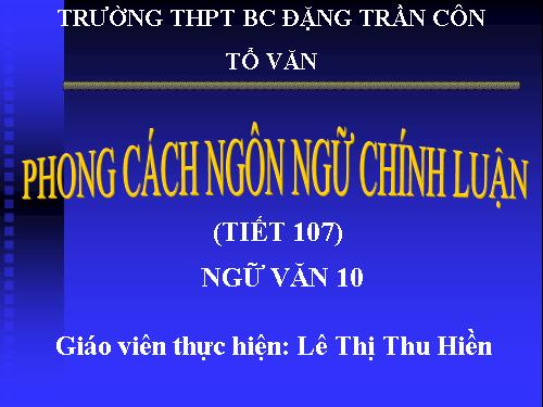 Tuần 30. Phong cách ngôn ngữ chính luận