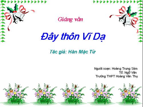 Tuần 23. Đây thôn Vĩ Dạ