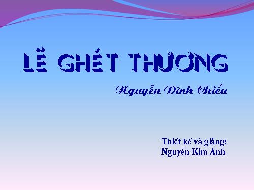 Tuần 5. Lẽ ghét thương