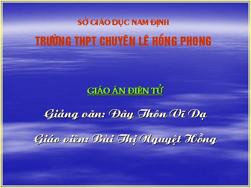 Tuần 23. Đây thôn Vĩ Dạ