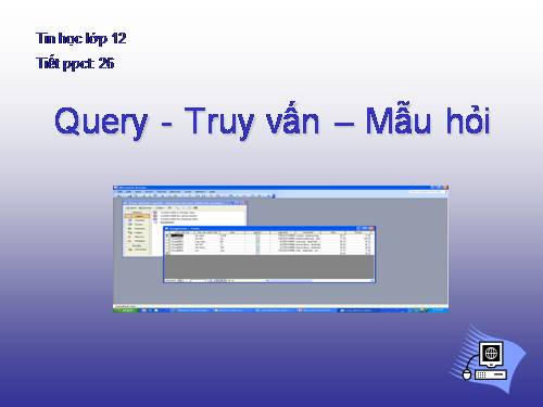 Bài 8. Truy vấn dữ liệu