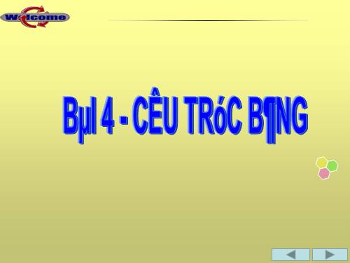 Bài 4. Cấu trúc bảng