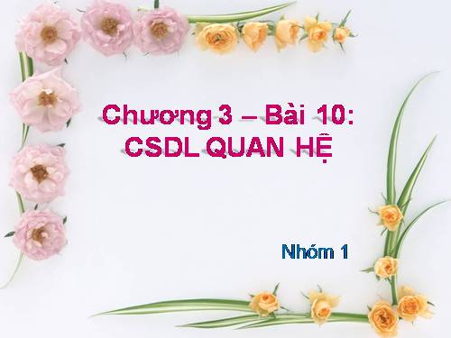 Bài 10. Cơ sở dữ liệu quan hệ