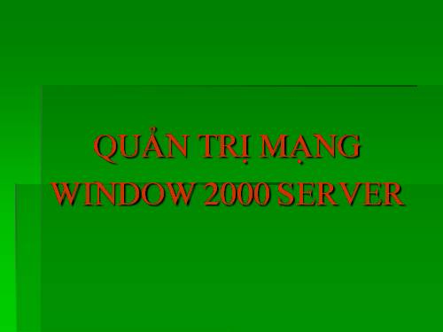 Tin học: Quản trị mạng