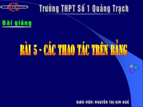 Bài 5. Các thao tác cơ bản trên bảng