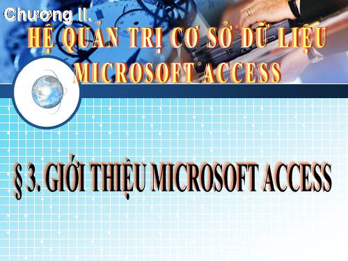 Bài 3. Giới thiệu Microsoft Access