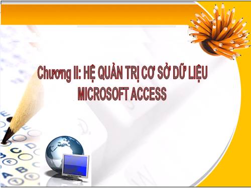 Bài 3. Giới thiệu Microsoft Access