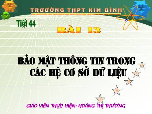 Bài 13. Bảo mật thông tin trong các hệ cơ sở dữ liệu