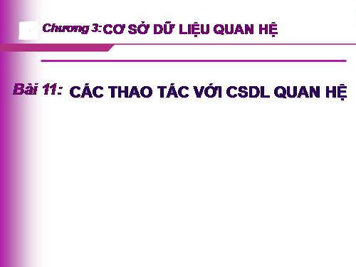 Bài 11. Các thao tác với cơ sở dữ liệu quan hệ