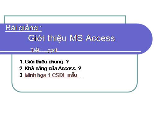 Bài 3. Giới thiệu Microsoft Access