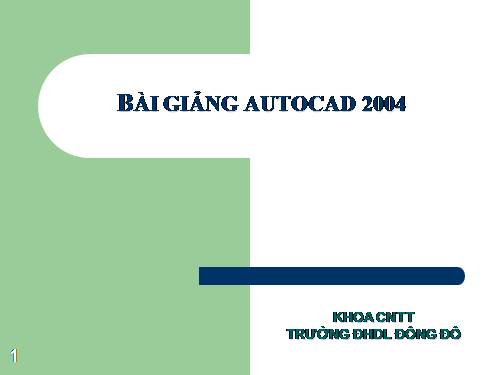 BÀI GIẢNG AUTOCAD