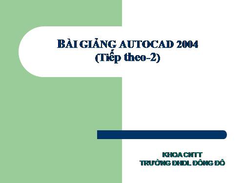 BÀI GIẢNG AUTOCAD