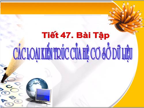 Bài 12. Các loại kiến trúc của hệ cơ sở dữ liệu