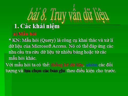 Bài 8. Truy vấn dữ liệu