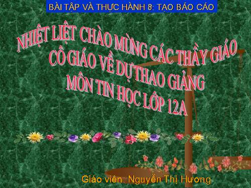 Bài tập và thực hành 8: Tạo báo cáo