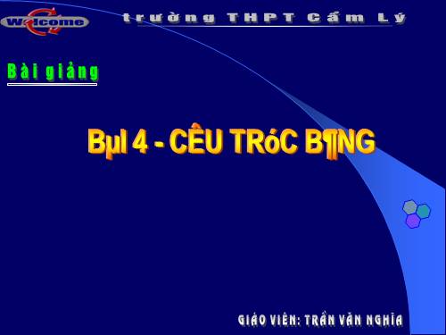 Bài 4. Cấu trúc bảng