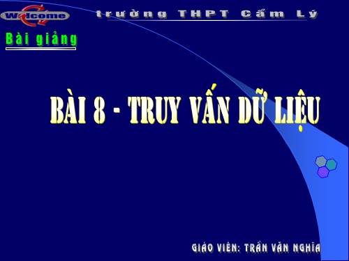 Bài 8. Truy vấn dữ liệu