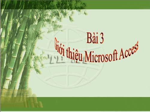 Bài 3. Giới thiệu Microsoft Access