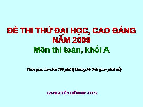 Toán-đề thi thử ĐH-CĐ 2009 (khối A)