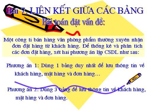 Bài 7. Liên kết giữa các bảng