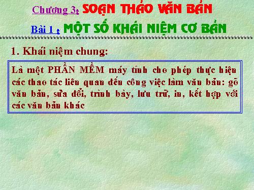 Bài 1. Một số khái niệm cơ bản