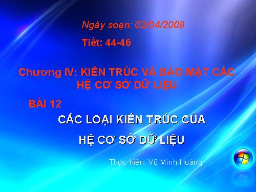 Bài 12. Các loại kiến trúc của hệ cơ sở dữ liệu