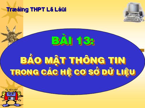 Bài 13. Bảo mật thông tin trong các hệ cơ sở dữ liệu