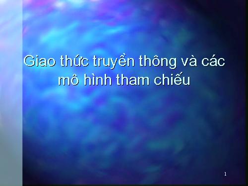 Giao thức truyền thông và tham chiếu