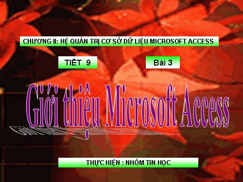 Bài 3. Giới thiệu Microsoft Access