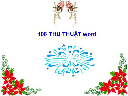 106 THỦ THUẬT word