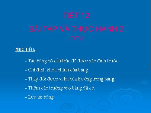 Bài tập và thực hành 2: Tạo cấu trúc bảng