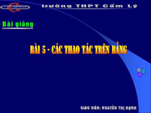 Bài 5. Các thao tác cơ bản trên bảng