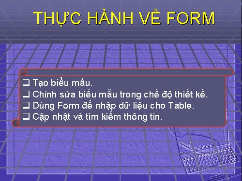 Bài tập và thực hành 4: Tạo biểu mẫu đơn giản