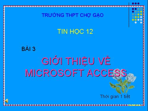 Bài 3. Giới thiệu Microsoft Access