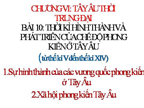 Bài 11. Tây Âu thời hậu kì trung đại