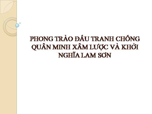 Bài 19. Những cuộc kháng chiến chống ngoại xâm ở các thế kỷ X-XV