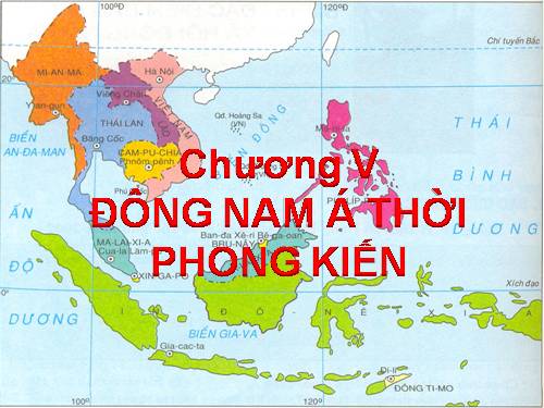 Bài 8. Sự hình thành và phát triển các vương quốc chính ở Đông Nam Á