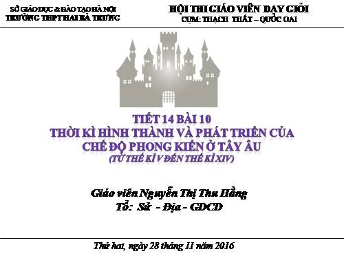 Bài 10. Thời kì hình thành và phát triển của chế độ phong kiến ở Tây Âu (Từ thế kỉ V đến thế kỉ XIV)