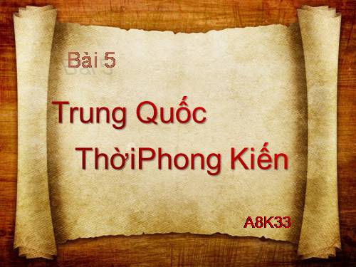 Bài 5. Trung Quốc thời phong kiến