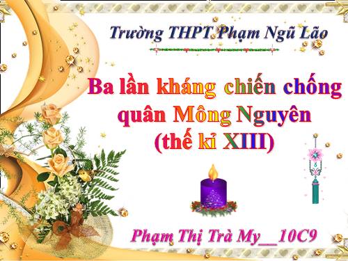 Bài 19. Những cuộc kháng chiến chống ngoại xâm ở các thế kỷ X-XV