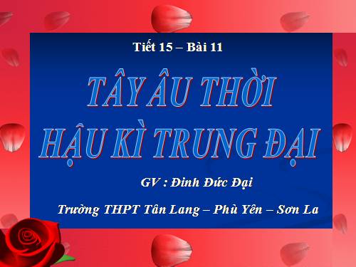 Bài 11. Tây Âu thời hậu kì trung đại