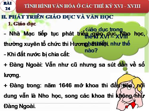 Bài 24. Tình hình văn hóa ở các thế kỷ XVI-XVIII